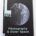 L.Fritz #6: Photography & Outer Space