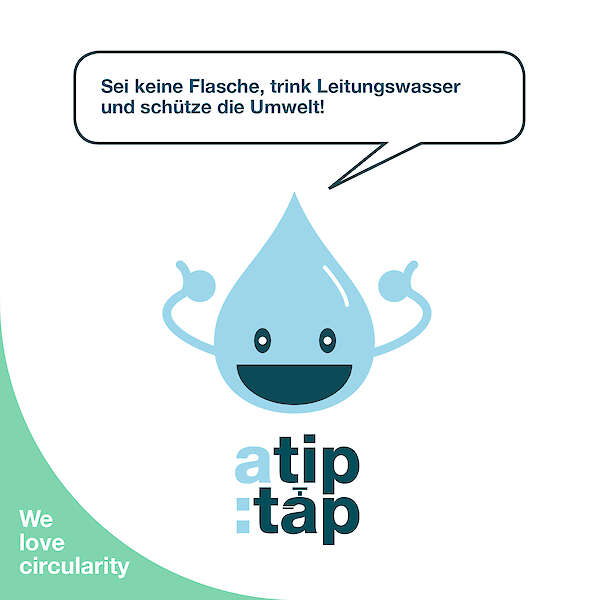 Illustrated drop of water with a smiling face holding its thumbs up. Speech bubble: Don't be a bottle, drink tap water and protect the environment.